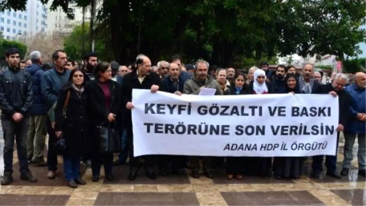 HDP, Adana\'da 17 Kişinin Gözaltına Alınmasını Protesto Etti