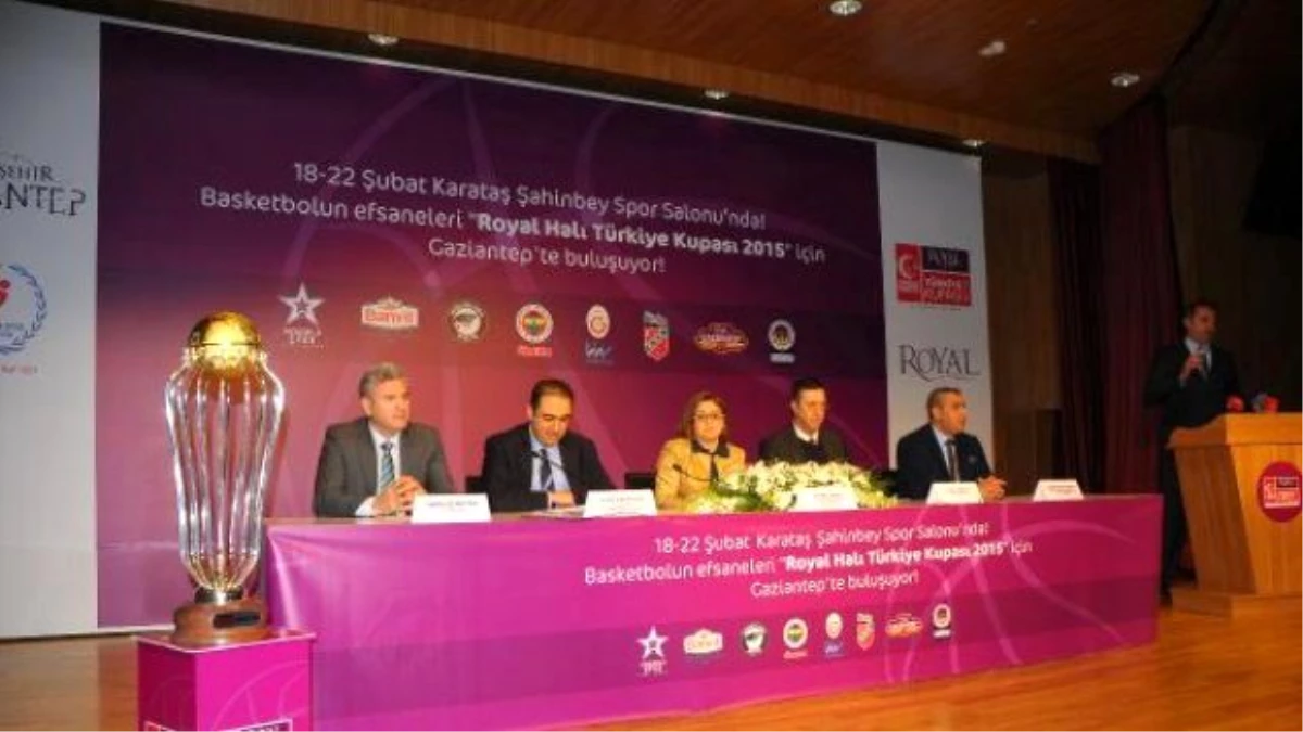 Basketbol Türkiye Kupası Gaziantep\'te Düzenleniyor