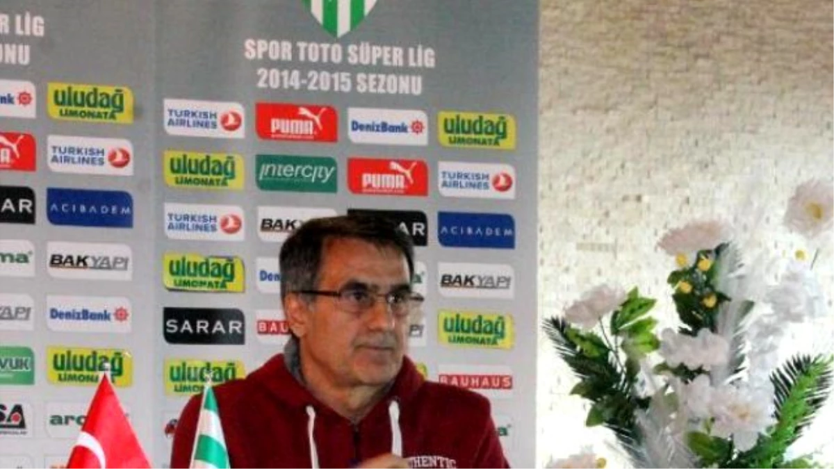 Bursaspor-Şenol Güneş: "Beşiktaş Sabırlı, Biz Sabırsızız"