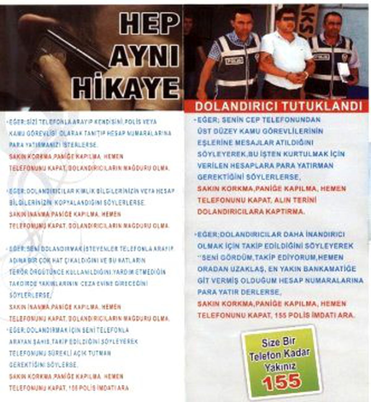 Kayseri\'de \'Bilgilendirme Projesi\' Sayesinde 1 Milyon 578 Bin TL\'nin Dolandırıcıların Eline Geçmesi...