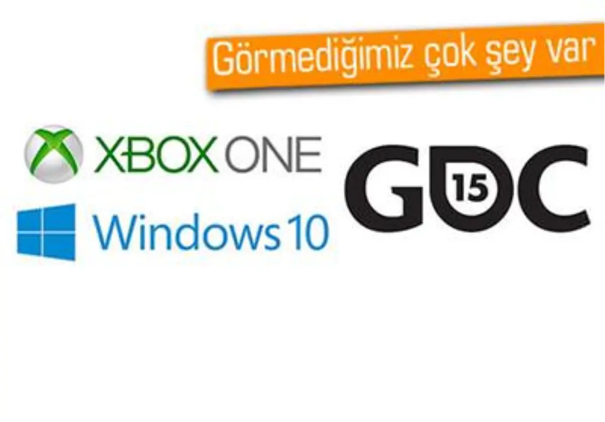 Microsoft, Windows 10 ve Xbox One İçin Gdc 2015\'i Bekliyor