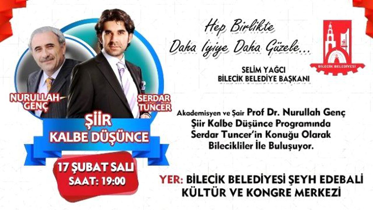 Akademisyen ve Şair Nurullah Genç Bilecik\'e Geliyor
