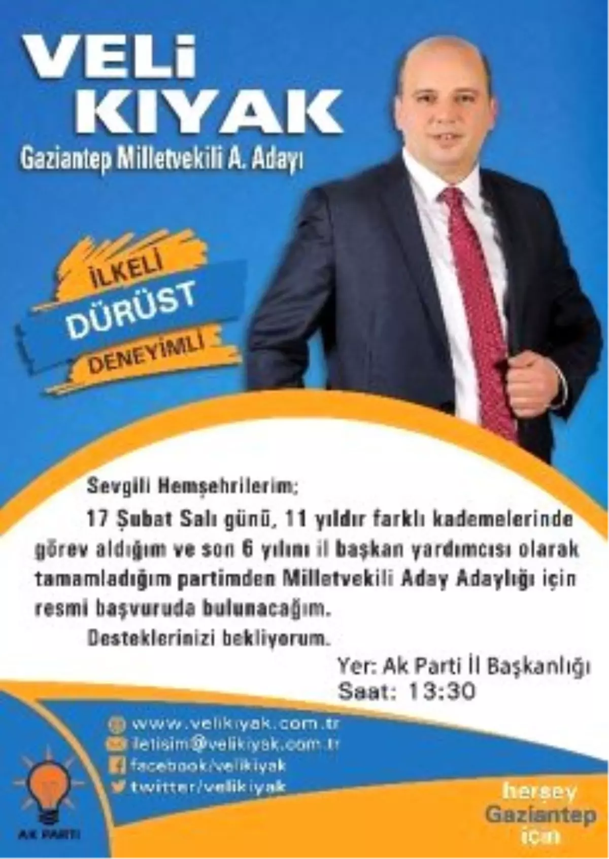 Veli Kıyak, Başvurusunu Yaptı