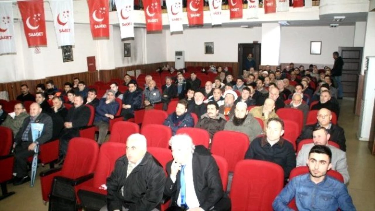 Devrek Saadet Partisi Teşkilatından Konferans