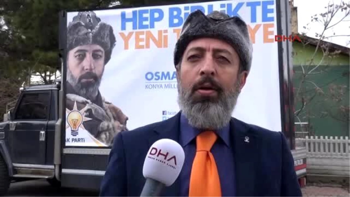 Konya AK Parti Milletvekili Aday Adayından Osmanlı Börklü Afiş