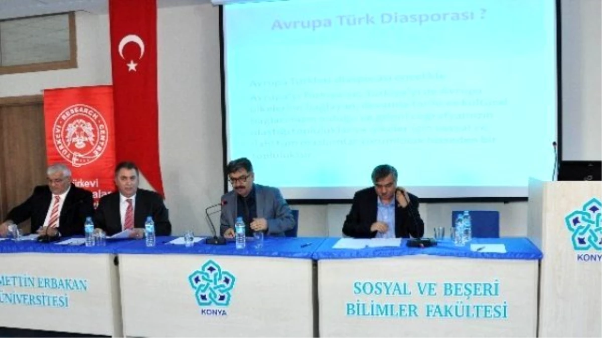 Neü\' Avrupa Türk Diasporası ve Bölgesel Kalkınmalara Katkısı Konulu Panel