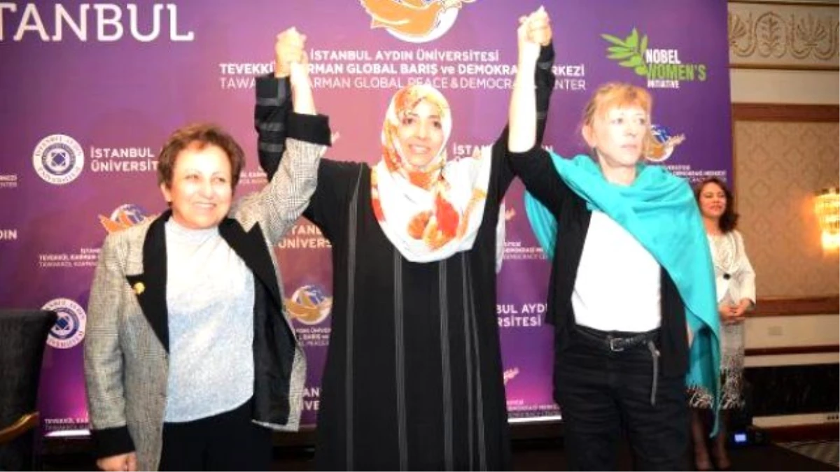 Nobel Barış Ödüllü Kadınlardan İstanbul Deklarasyonu\'na İmza