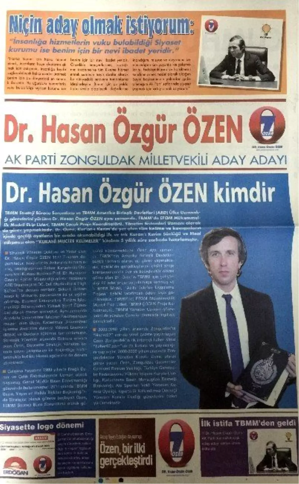 Milletvekili Aday Adayı Kendi Gazetesini Kendisi Yayınlıyor