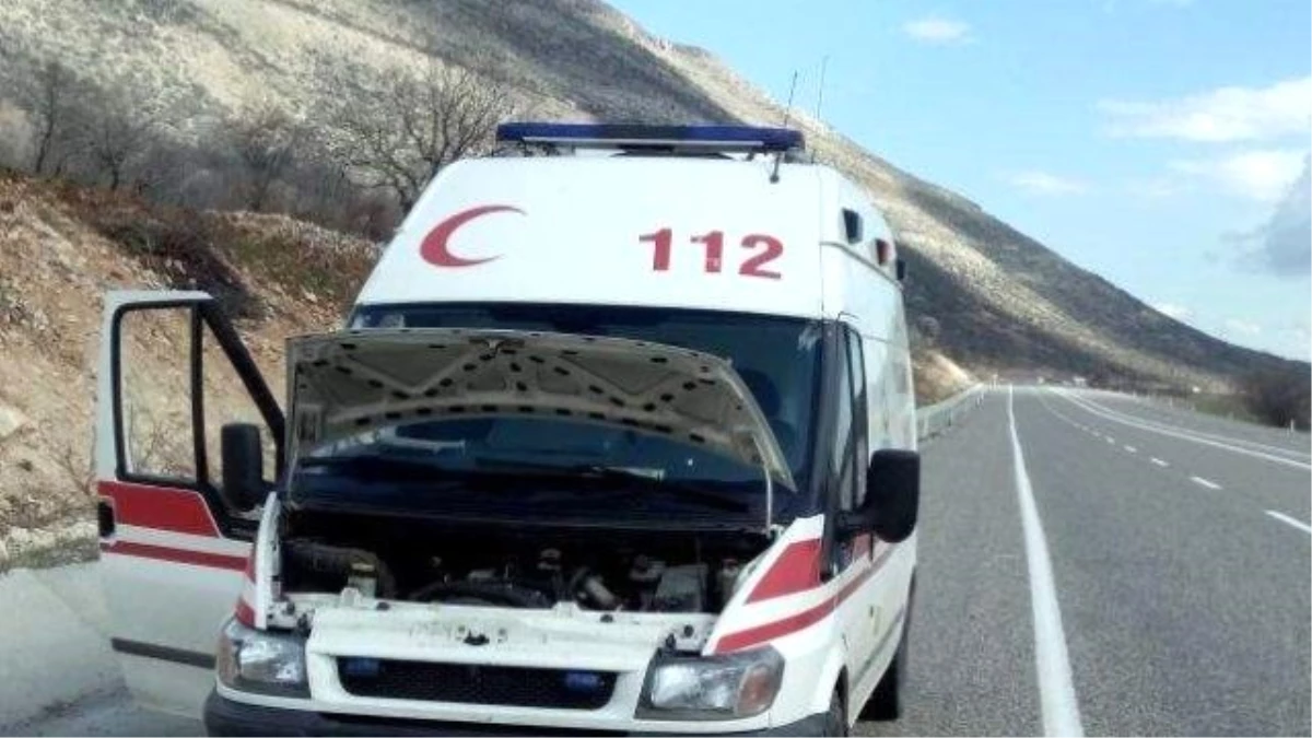 Arıza Yapan Ambulans Yolda Kaldı