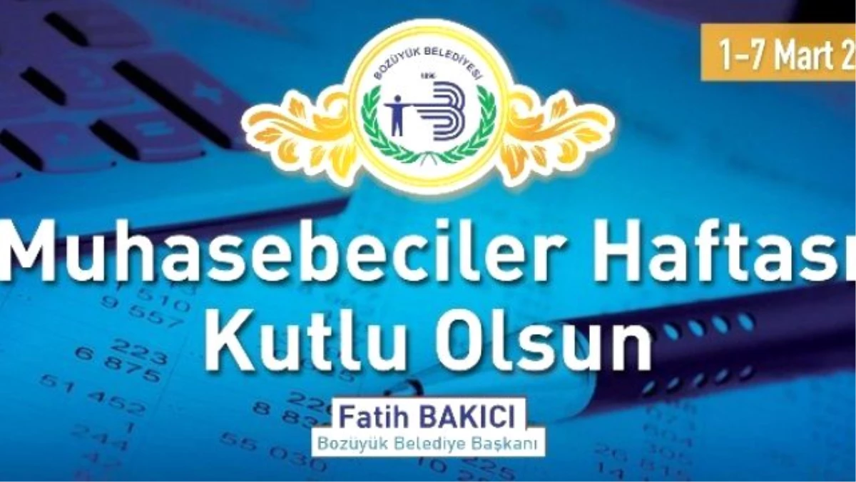 Başkan Bakıcı Muhasebeciler Haftasını Kutladı