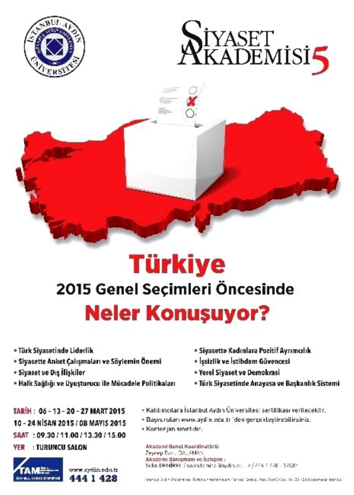2015 Türkiye Genel Seçimleri Siyaset Akademisinde