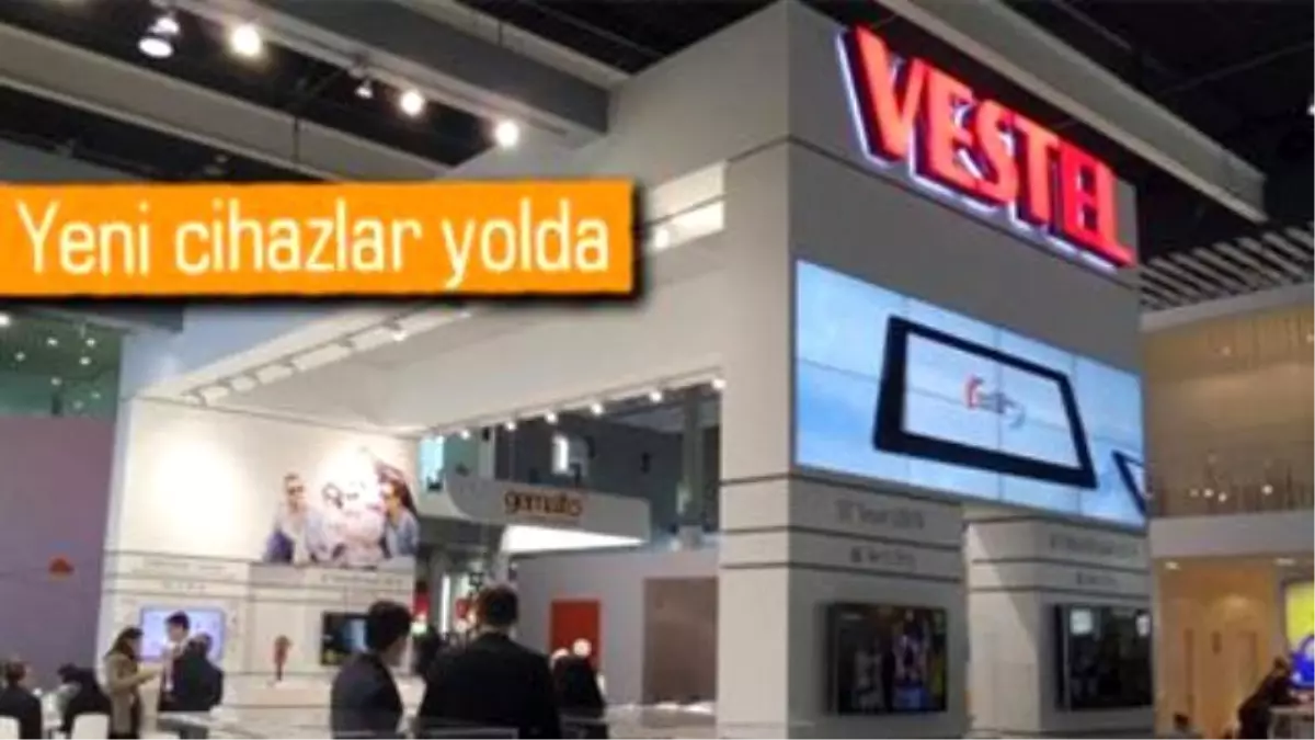 Mwc 2015: Vestel\'in Yeni Telefonları Ne Zaman Geliyor?