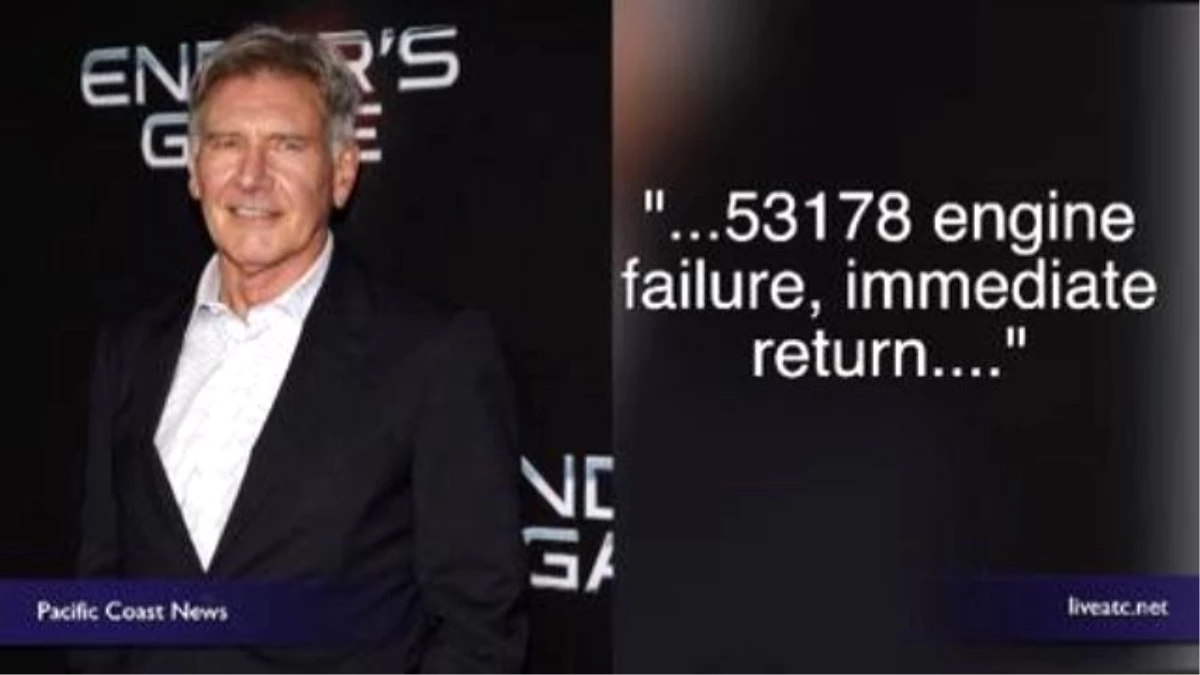 Harrison Ford \'Battered, But Ok\' After Crashing Plane