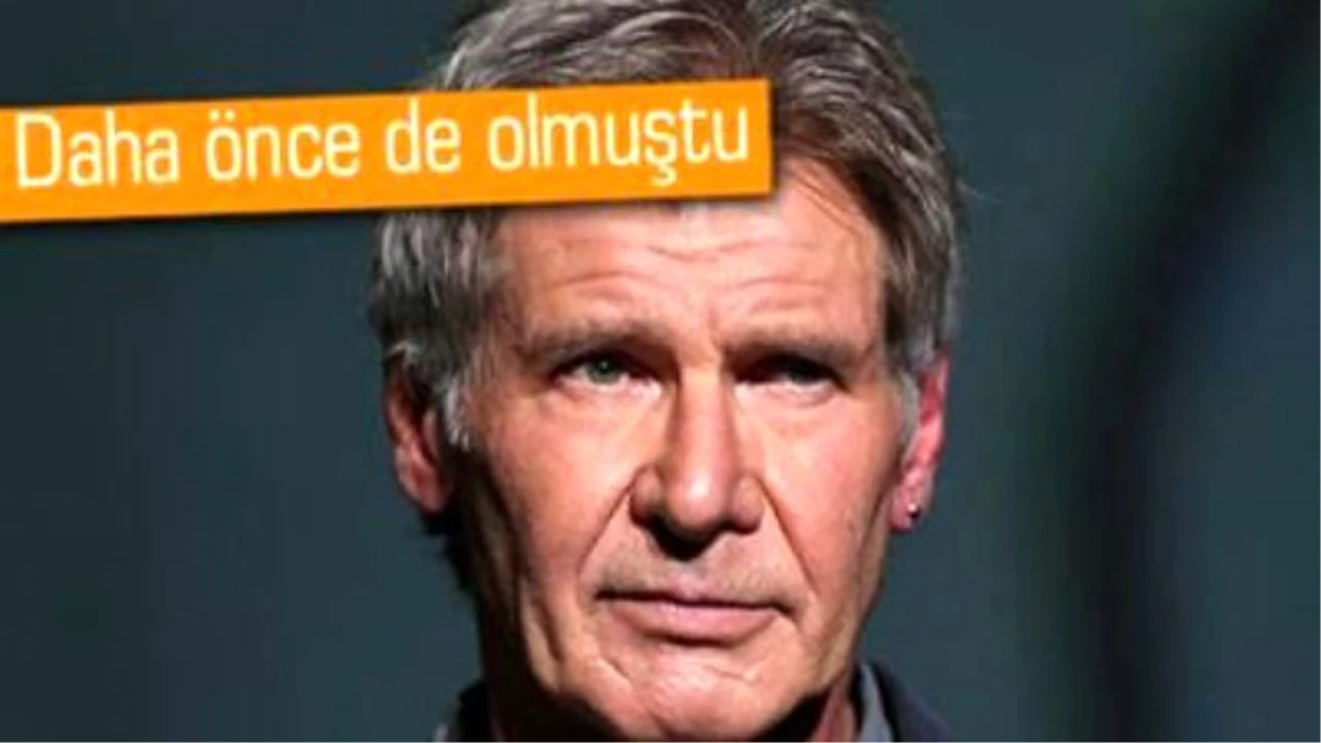 Harrison Ford, Uçak Kazasından Yine Kurtuldu