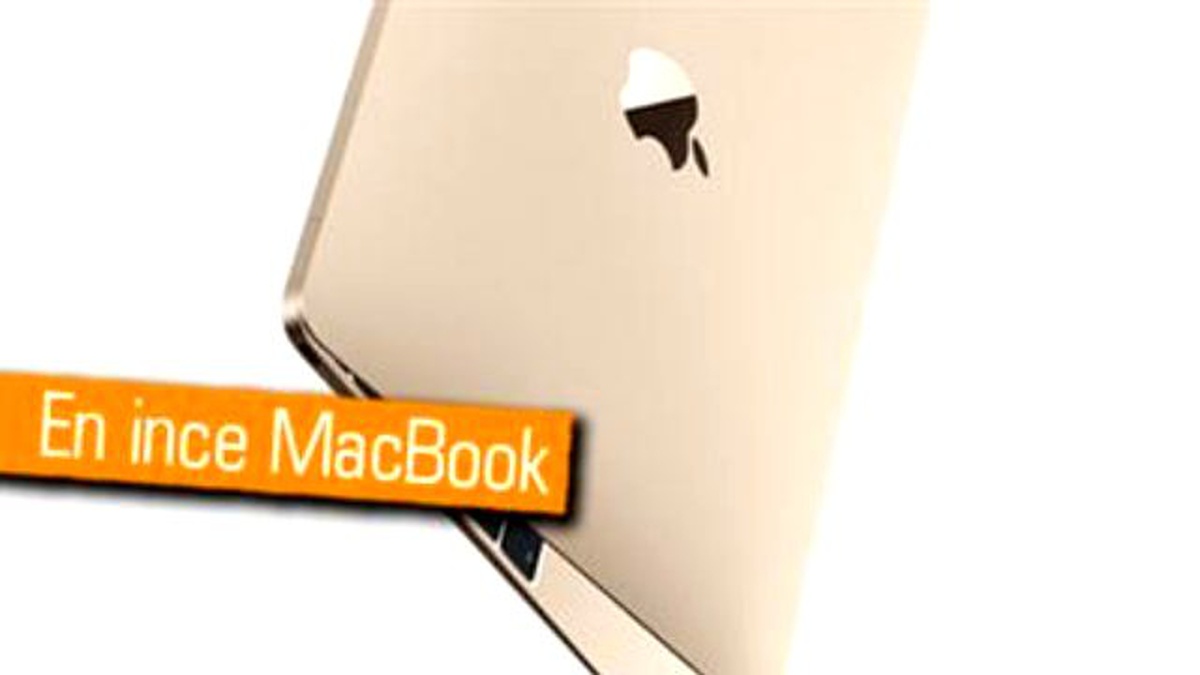 2 İnç Retina Ekranlı ve Fansız Yeni Macbook Duyuruldu