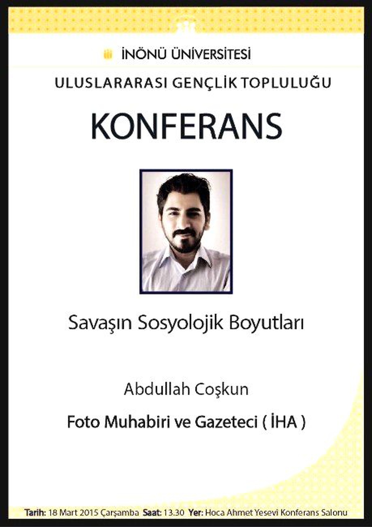 İnönü Üniversitesinden "Savaşın Sosyolojik Boyutları" Konferansı