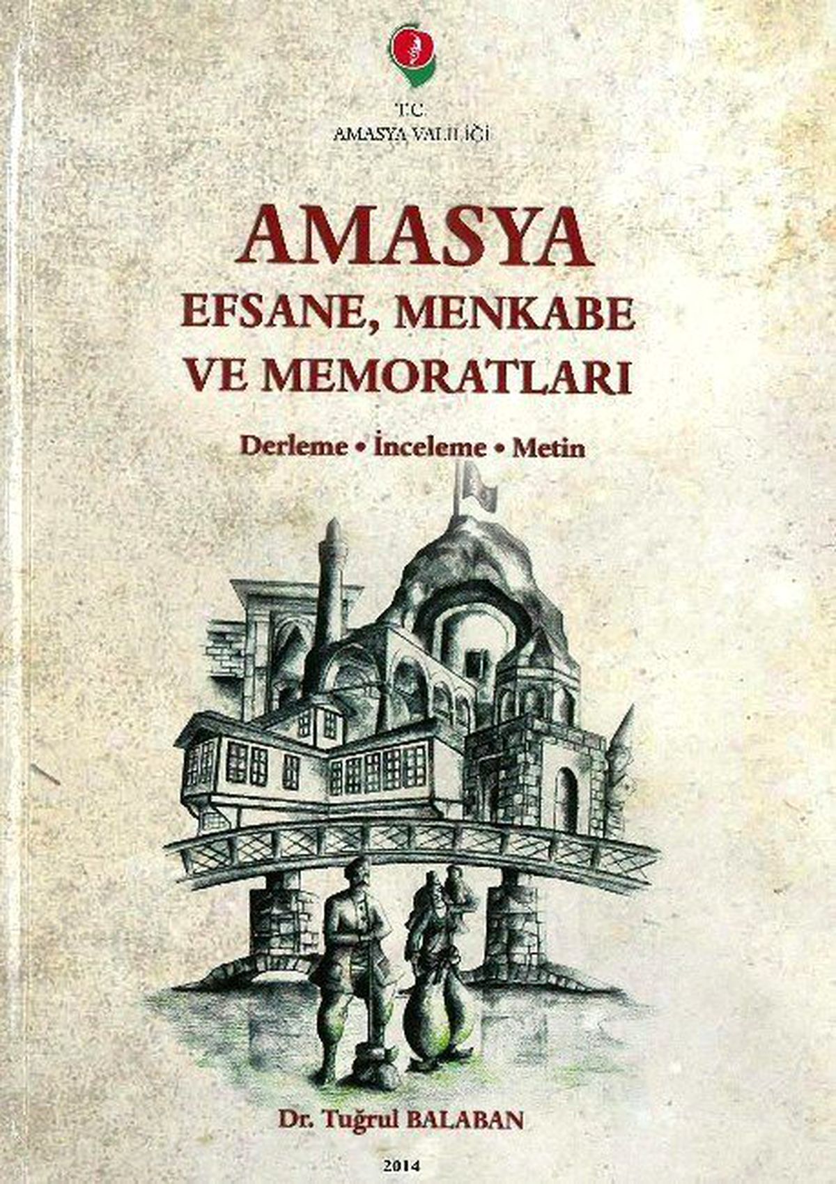 Amasya Efsaneleri Kitaplaştı