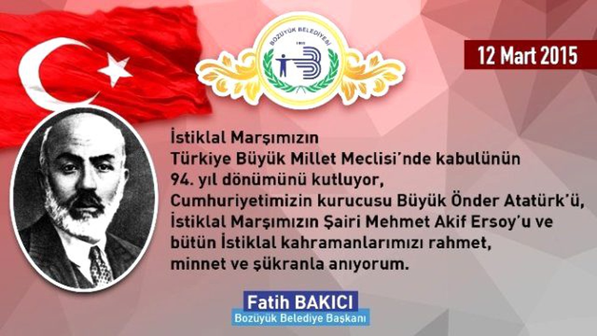 İstiklal Marşının Kabulü ve Mehmet Akif Ersoy\'u Anma Günü