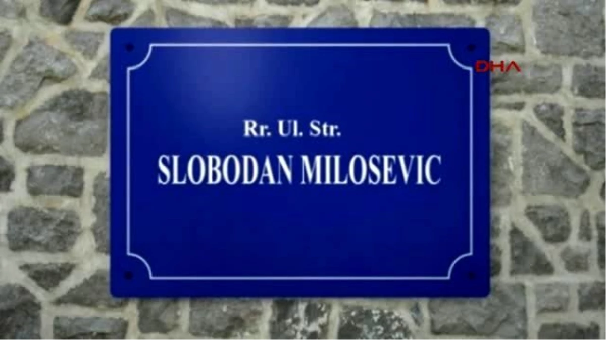 Kosova\'da Bir Caddeye Slobodan Miloşeviç İsmi Verildi