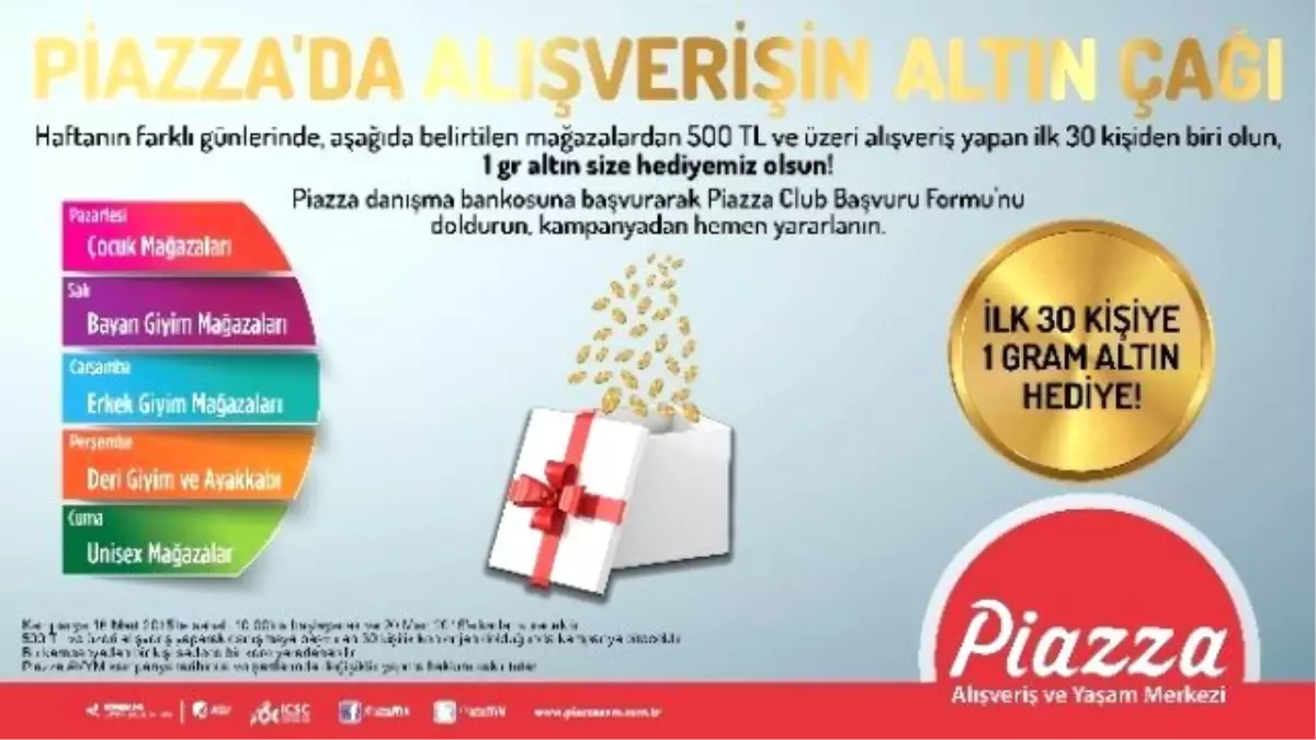 Piazza\'da Alışverişin "Altın" Çağı Başlıyor