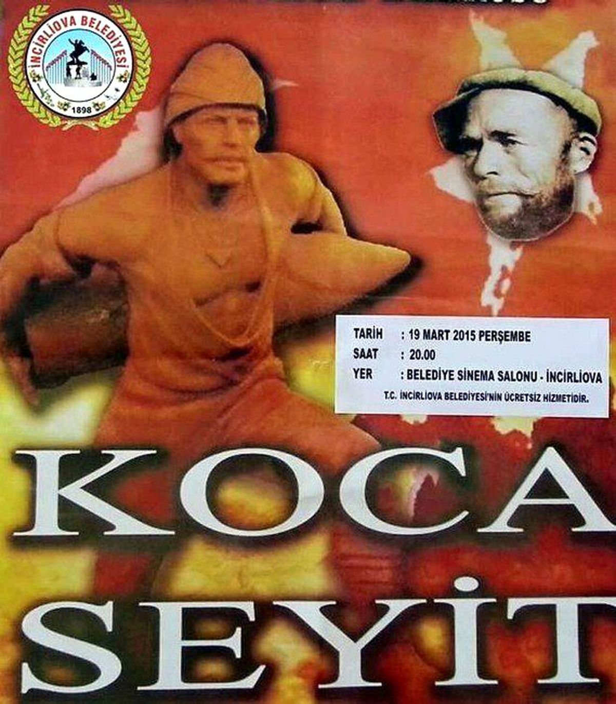 Koca Seyit İncirliova\'da Sahnelenecek