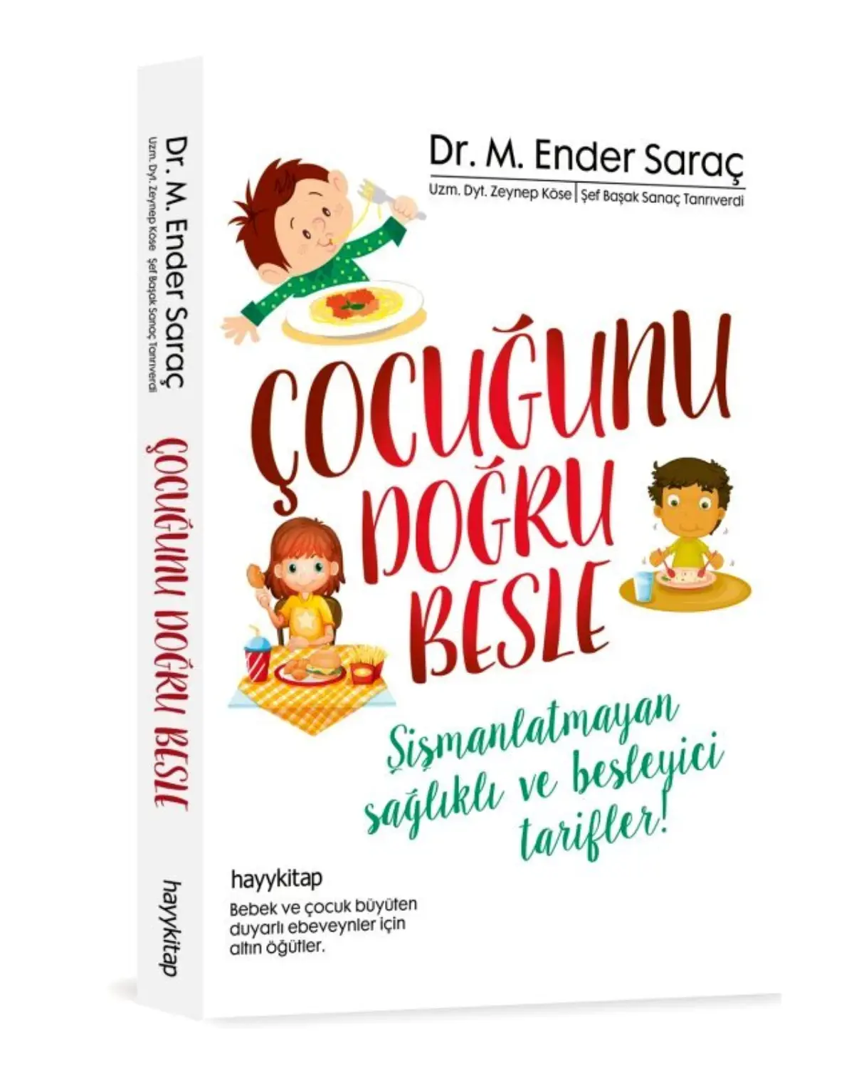 Çocuğunu Doğru Besle