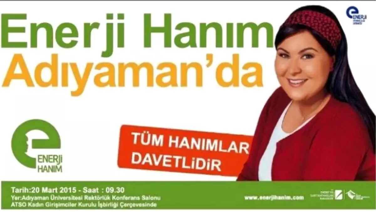 Enerji Hanım Adıyaman\'da