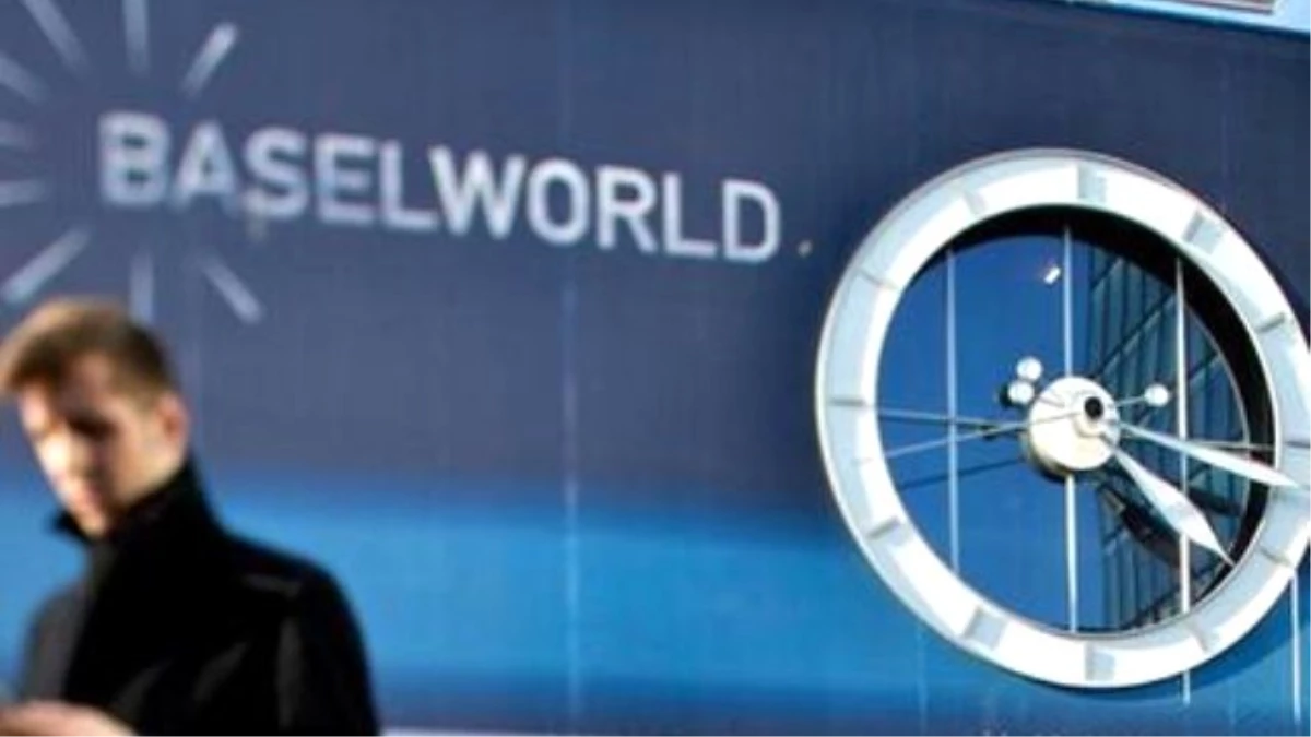 Baselworld Saat ve Mücevher Fuarı