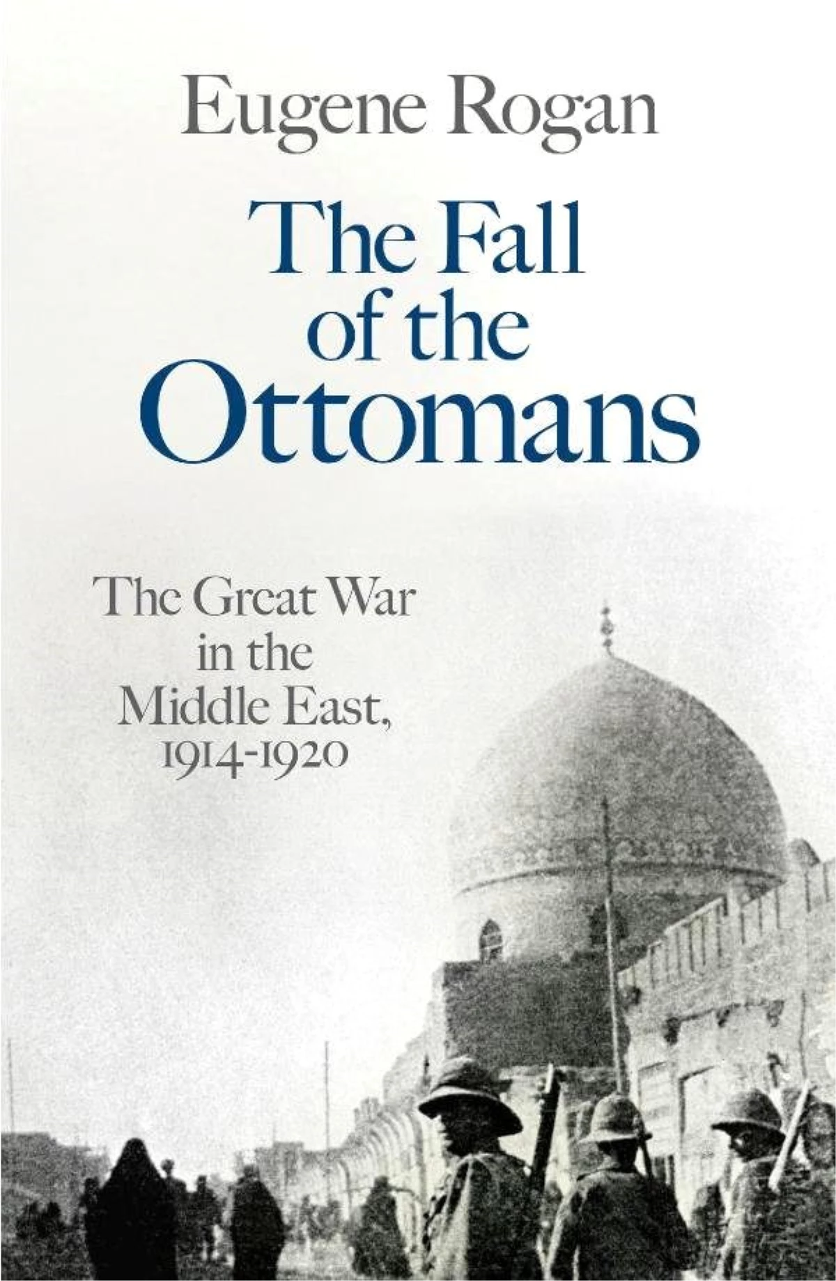 The Fall Of The Ottomans