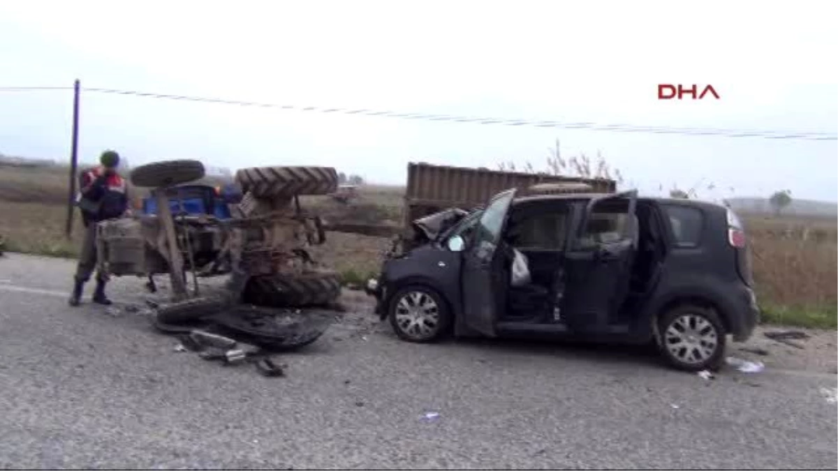 Manisa CHP\'li Vekil Adayının Otomobili Traktöre Arkadan Çarptı 1 Ölü 2 Yaralı