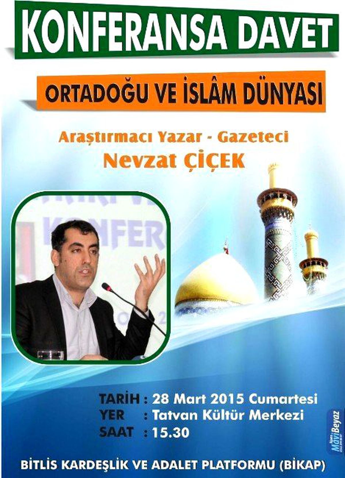 Bikap, "Ortadoğu ve İslam Dünyası" Konferansı Düzenleyecek