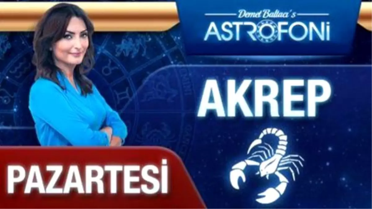 Akrep Burcu Günlük Yorumu, Bugün (30 Mart 2015)