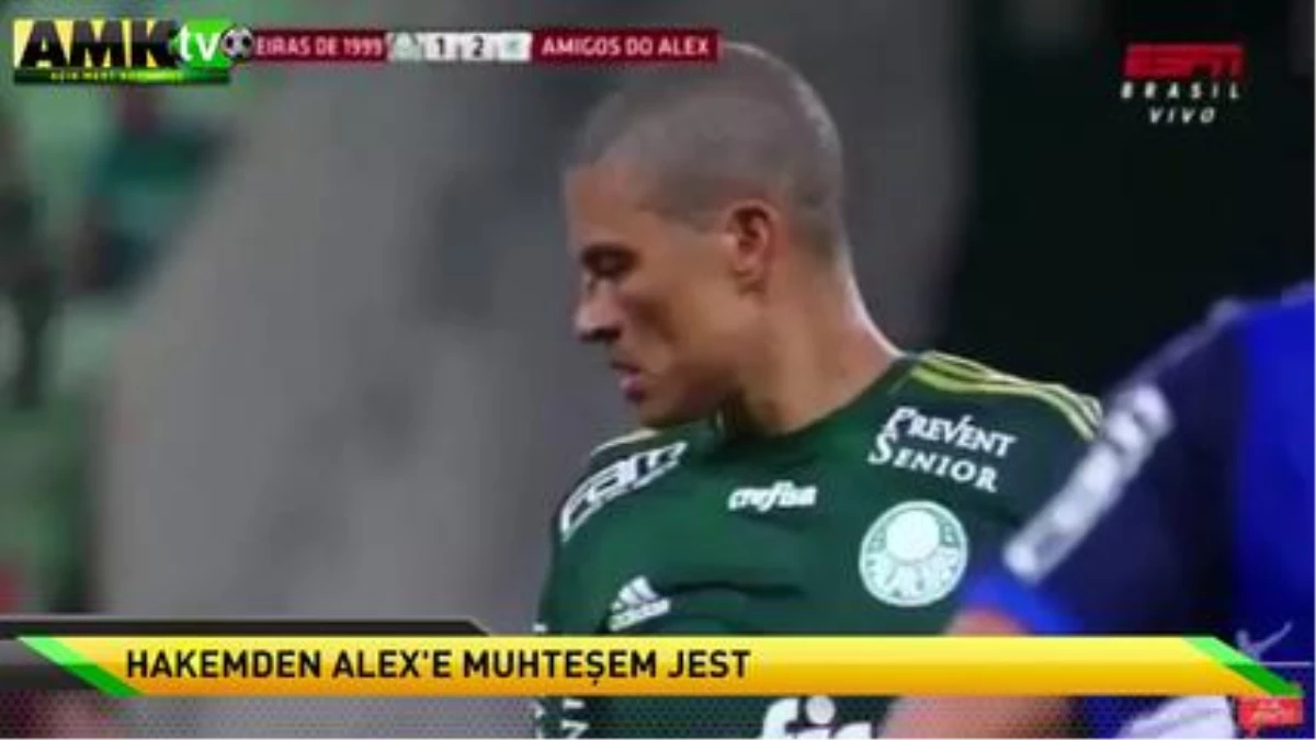 Hakemden Alex\'e Muhteşem Jest