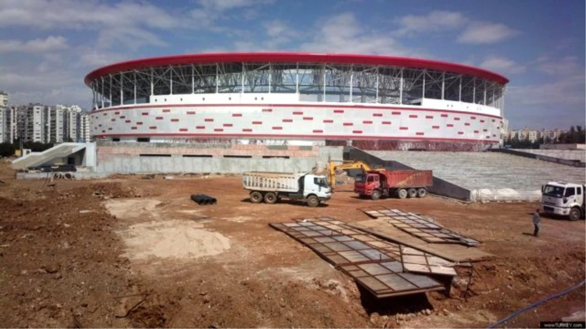 Antalya Stadı, Nisan Sonunda Tamamlanacak