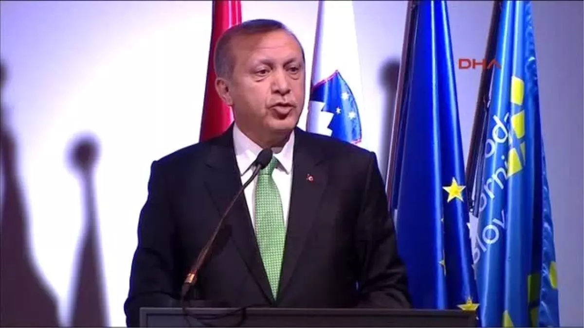 Erdoğan Türk Şirketlerini Slovenya?da Yatırım Yapmaya Çağırdı - 2