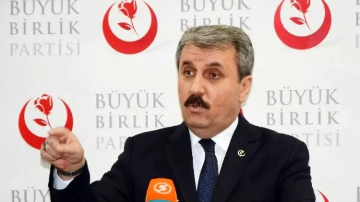 BBP Genel Başkanı Destici: "Acı Hepimizin Acısı"