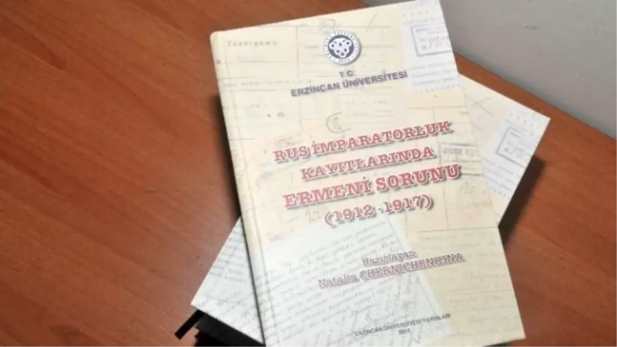 Ermeni Sorununun 100. Yıl Dönümünde Erzincan Üniversitesinden Kitap Yayını