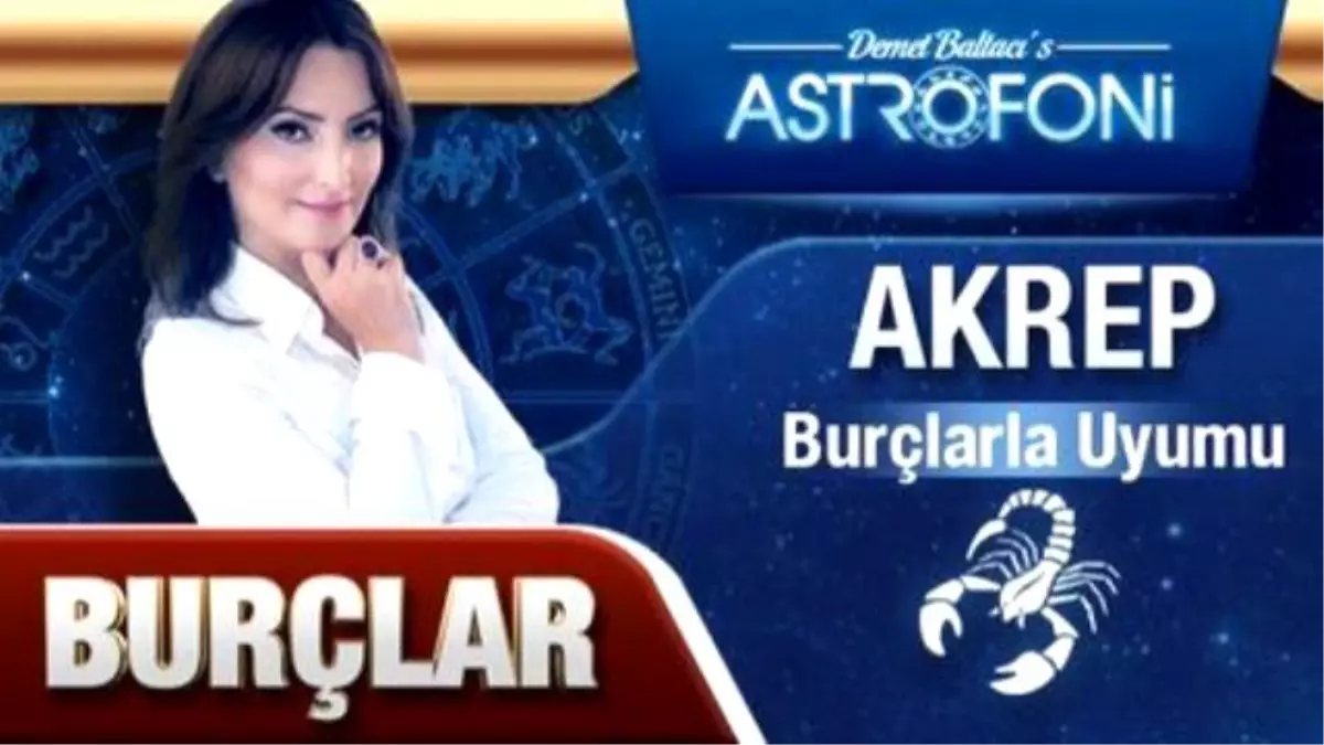 Akrep Burcu ve Diğer Burçlar