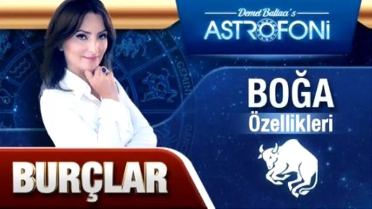 Boğa Burcunun Özellikleri