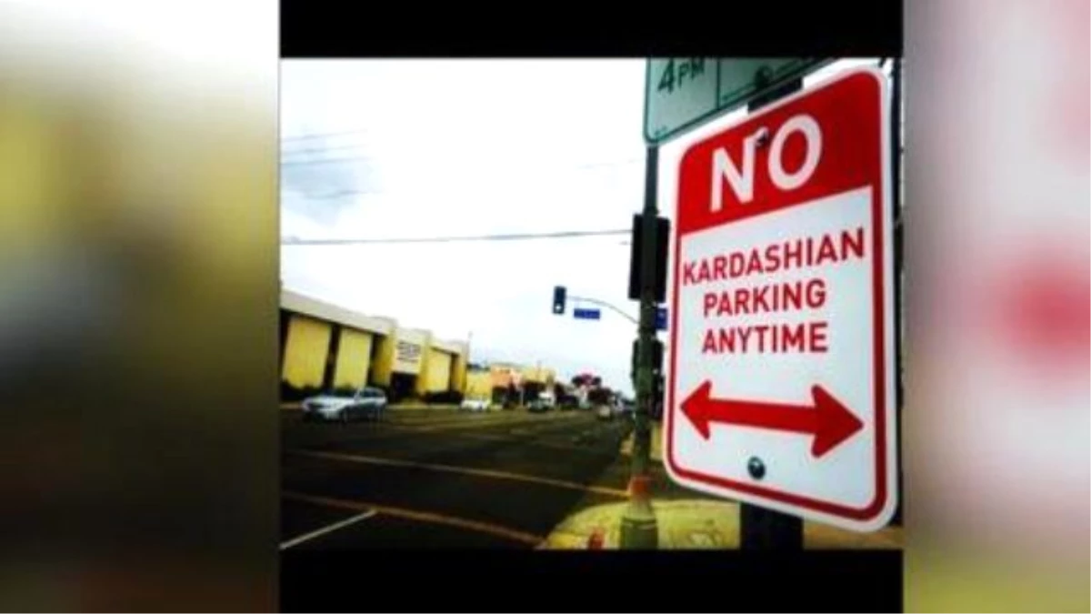 No Kardashian Parking\' Signs Placed Around Los Angeles