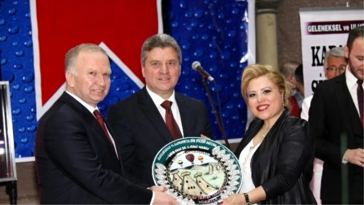 Makedonya Cumhurbaşkanı İvanov, Nevşehir\'de Şiir Şöleni\'ne Katıldı