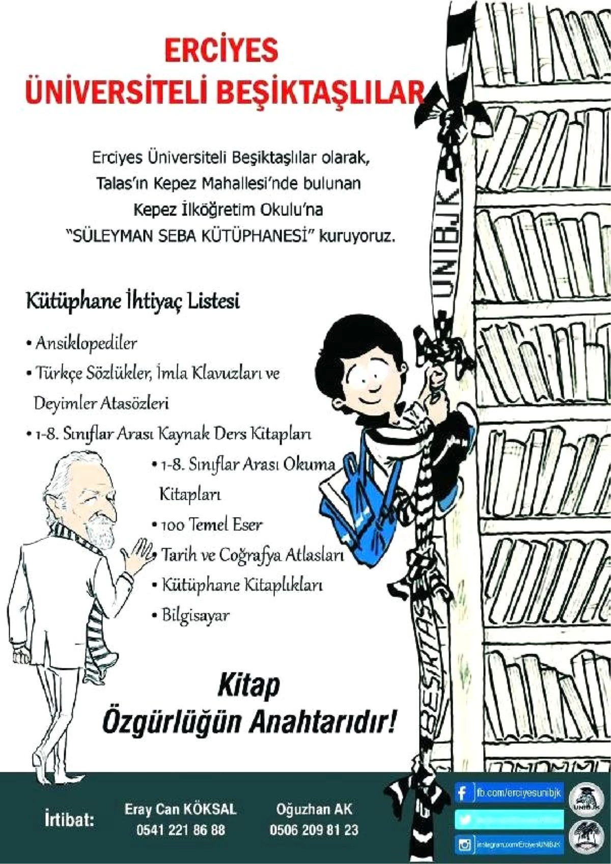 Erciyes Üniversitesi\'nin Beşiktaşlılar\'ı İlkokulda Süleyman Seba Kütüphanesi\' Kuruyor
