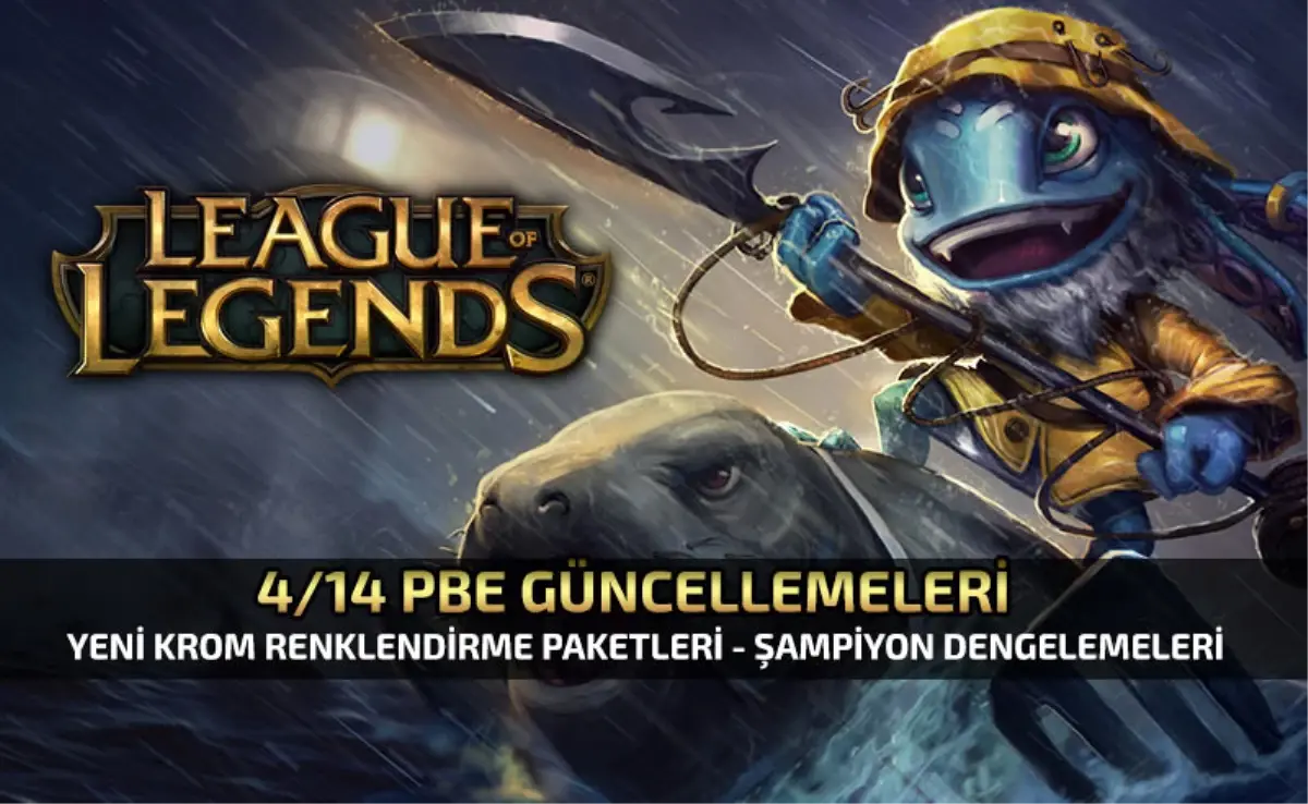 4/14 Pbe Güncellemeleri – Yeni Krom Renklendirme Paketleri !