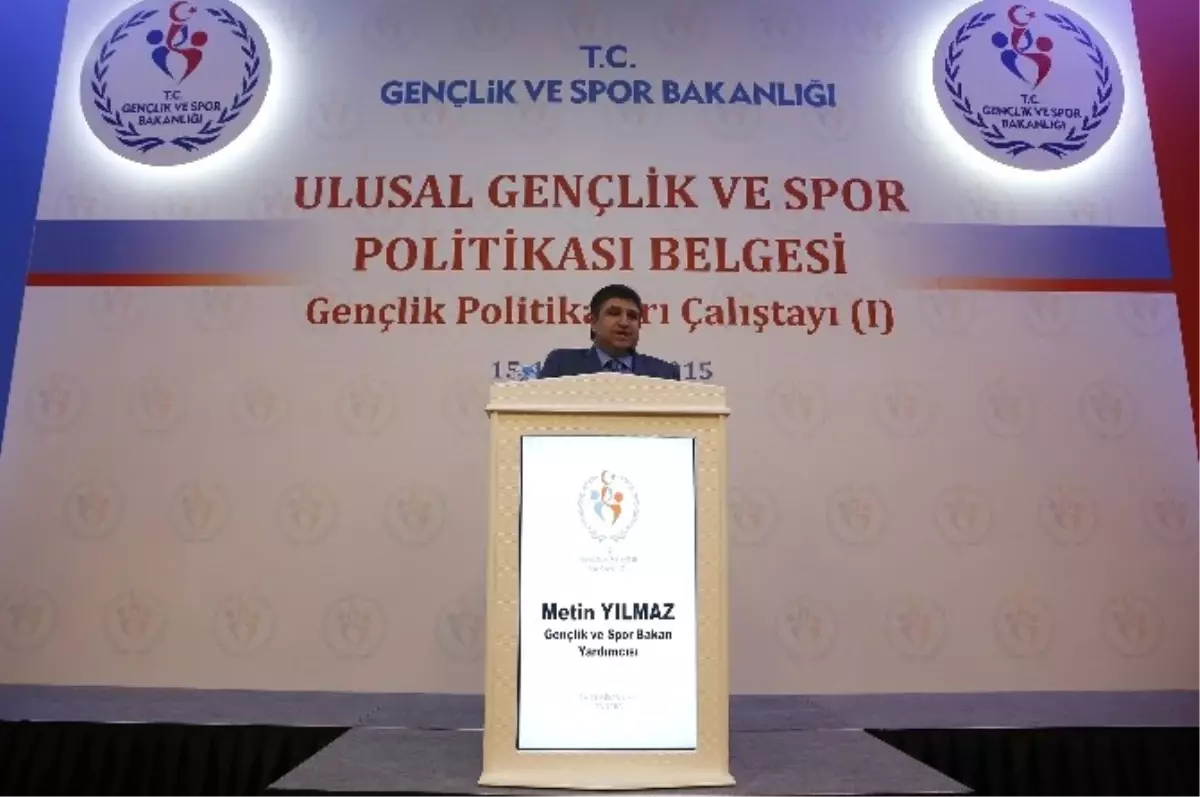 Gençlik Politikaları Çalıştayı Ankara\'da Başladı