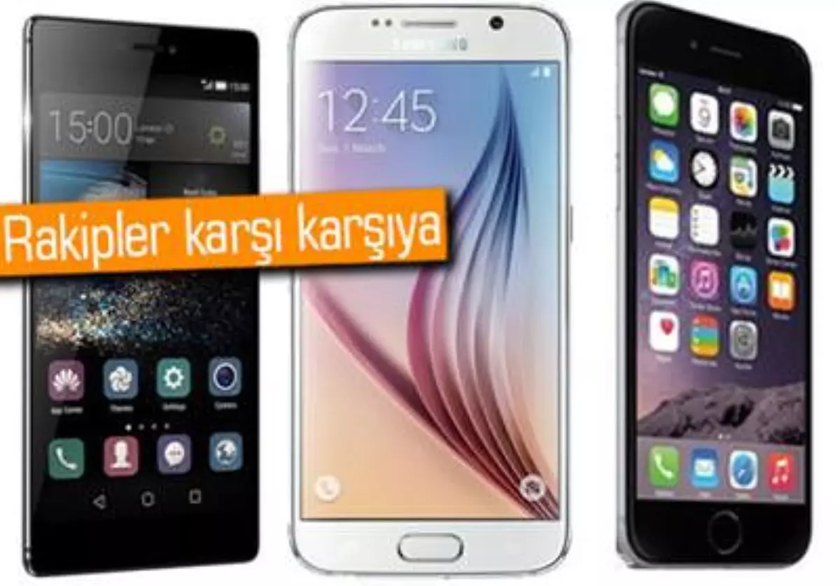 Karşılaştırma: Huawei P8, Galaxy S6 ve İphone 6