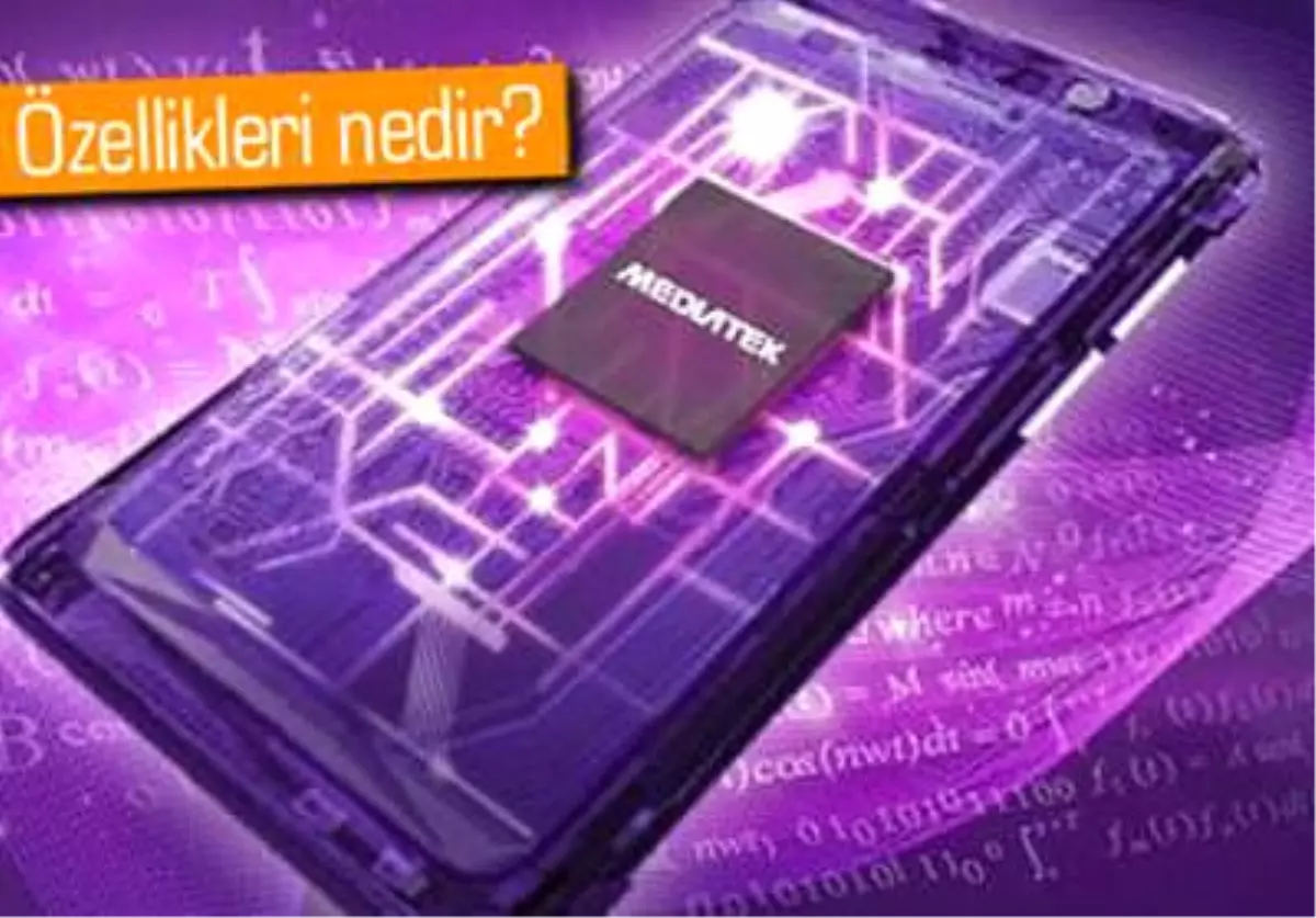 Mediatek, 64 Bitlik Yeni Yongalarını Duyurdu