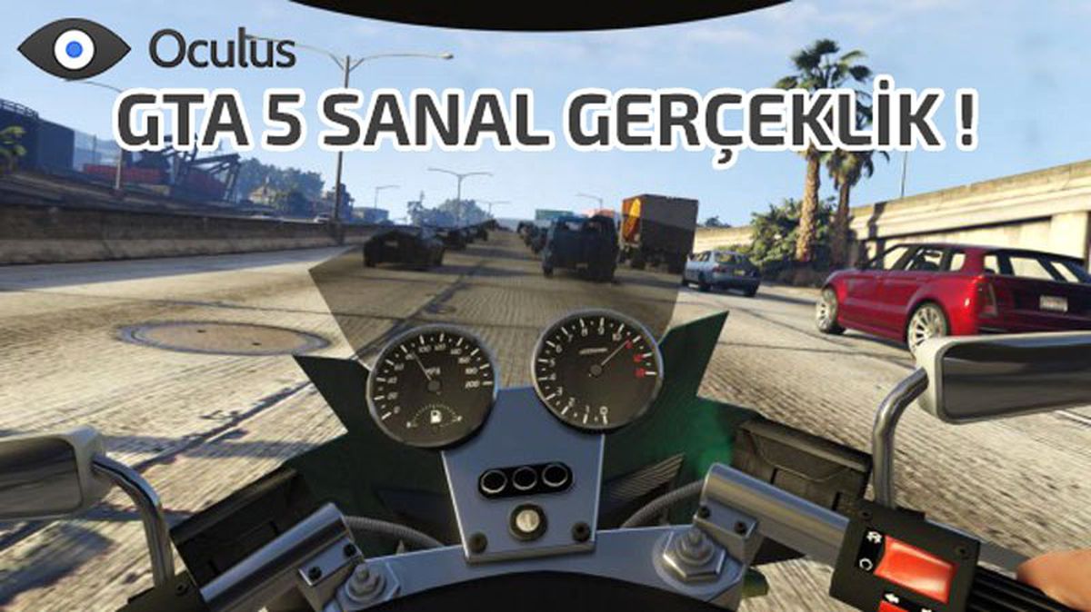 Gta 5 Oculus Rift ile Bambaşka !