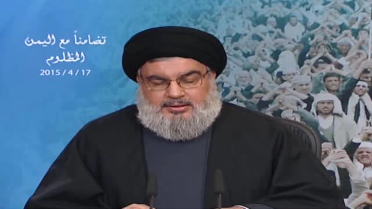 Hizbullah Genel Sekreteri Nasrallah\'ın Konuşması