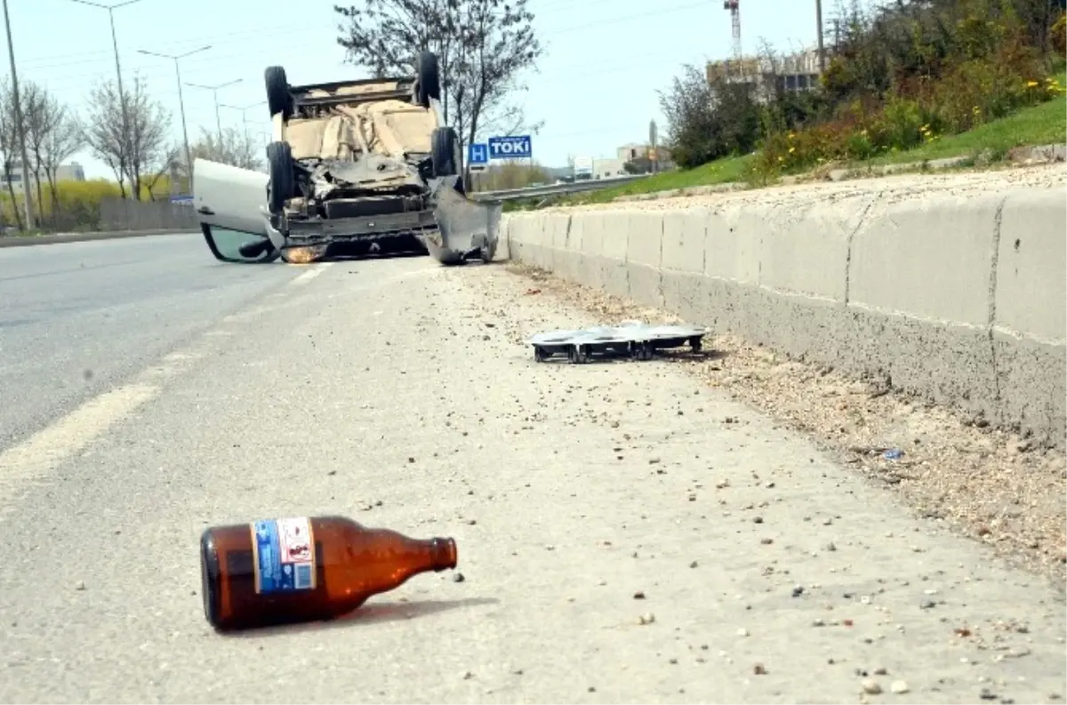 Şoför Takla Atan Otomobili Bırakıp Kaçtı