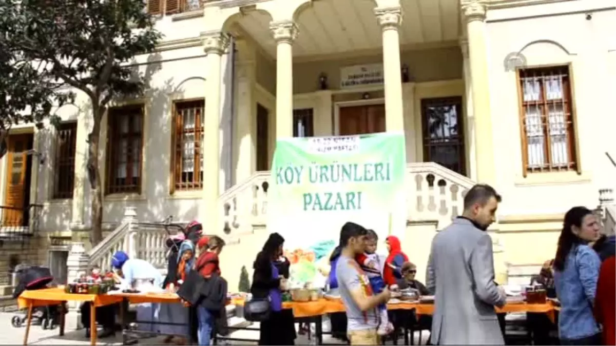 Turizm Haftası'Nda Köy Ürünleri Pazarı